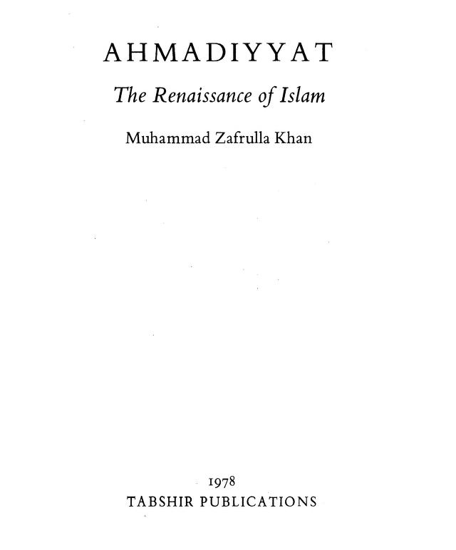 Ahmadiyyat – The Renaissance of Islam – Muhammad Zafarullah Khan